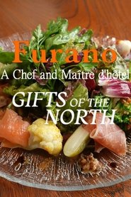 Gifts of the North: Furano A Chef and Maître d'hôtel (2022)