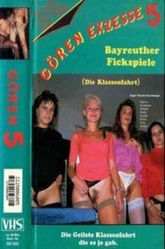 Gören Exzesse 5 - Bayreuther Fickspiele