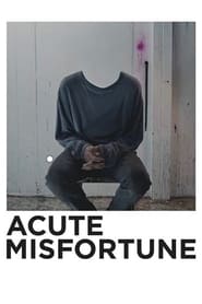 Poster Acute Misfortune