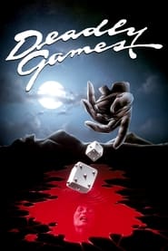 Deadly Games постер