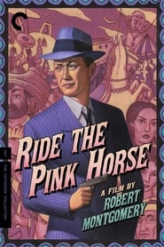 Ride the Pink Horse постер
