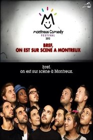 Poster Bref, on est sur scène à Montreux 2012