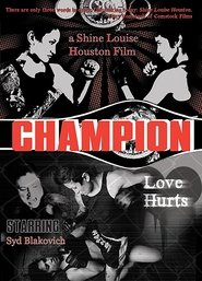 Poster Champion: Love Hurts 2009