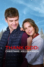 Thank God: Christmas at Keller Ranch