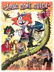 Long Gone Gulch (2021)