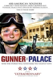 مشاهدة فيلم Gunner Palace 2004 مترجم أون لاين بجودة عالية