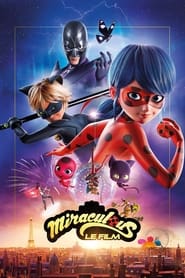 Miraculous - le film streaming