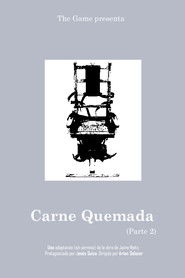 Carne Quemada (Parte 2)