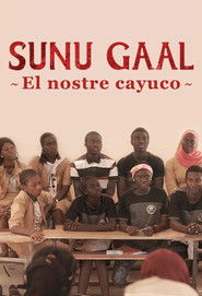 Sunu Gaal (El nostre cayuco)