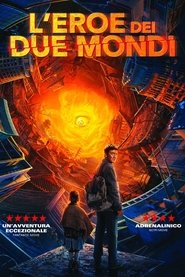 L'eroe dei due mondi poster watch L'eroe dei due mondi now