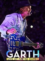 Garth: Live At Notre Dame! (2018)