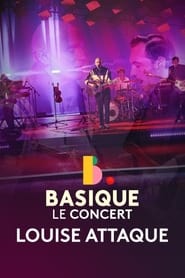 Louise Attaque - Basique, le concert streaming