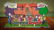 The Dumping Ground en streaming