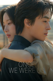 Nonton Film Once We Were Us (2025) Subtitle Indonesia