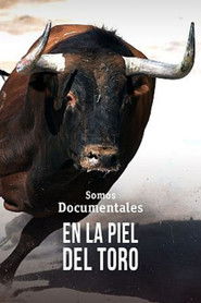 En la piel del toro