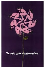 The Magic Garden of Stanley Sweetheart постер