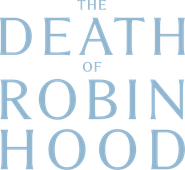 The Death of Robin Hood Logo