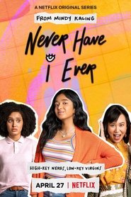 Never Have I Ever – Niciodată nu am…