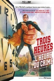 Trois heures, l'heure du crime streaming