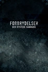 Forbrydelser der rystede Danmark