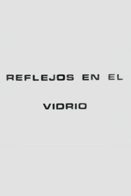 Reflejos en el Vidrio