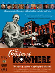 The Center of Nowhere (The Spirit & Sounds of Springfield, Missouri)