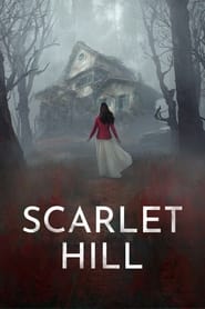Scarlet Hill poster