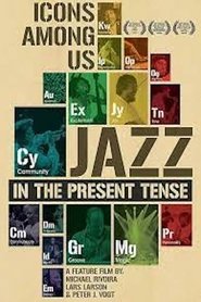 Poster Icons among us: Jazz in the Present Tense 2009