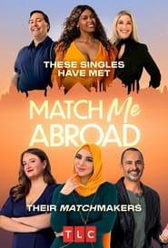 Match Me Abroad – Season 1 watch online