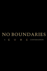 No Boundaries: A Cure Conversation
