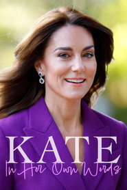 Kate In Her Own Words (2024)