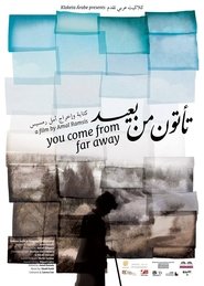 You Come From Far Away (2018)