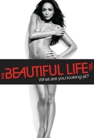 The Beautiful Life: TBL постер