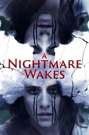 مشاهدة فيلم A Nightmare Wakes 2020 مترجم أون لاين بجودة عالية