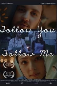 Follow You, Follow Me streaming