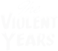 The Violent Years Logo