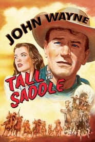 Tall in the Saddle (1944) HD