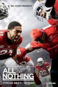All or Nothing: A Season with the Arizona Cardinals постер