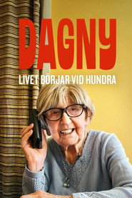 Dagny - livet börjar vid hundra