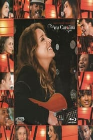 Full Cast of Ana Carolina - Multishow Registro Ana Car9lina + Um: 9+1