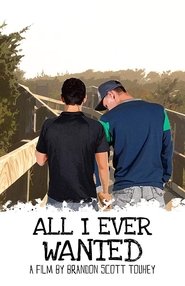 Poster All I Ever Wanted 2011