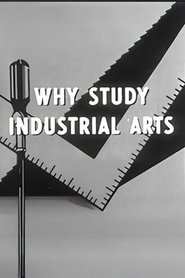 Why Study Industrial Arts 1956 Безплатен неограничен достъп