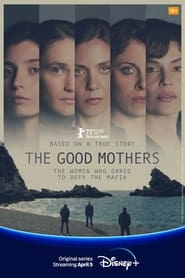 The Good Mothers Sezonul 1 Episodul 3 Online