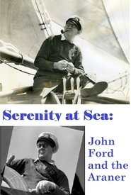 Poster Serenity at Sea: John Ford and the Araner 2006