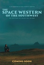 The Space Western of the Southwest (2023)