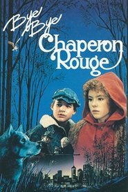 Bye Bye, Red Riding Hood 1989 映画 吹き替え