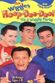 Poster The Wiggles: Hoop-Dee-Doo! It's A Wiggly Party!