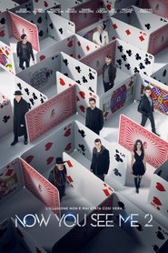 Now You See Me 2 2016 Accesso illimitato gratuito