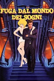 Fuga dal mondo dei sogni dvd ita sottotitolo completo cinema steram uhd
movie ltadefinizione 1992