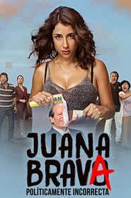 Juana Brava (2015) S01 Spanish Drama WEB Series | WEB-DL | GDShare & Direct | ESub